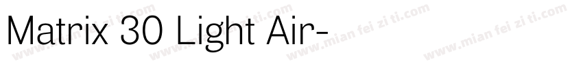 Matrix 30 Light Air字体转换